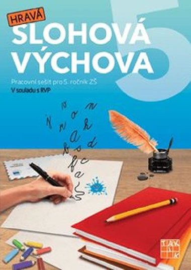 Hrav slohov vchova 5 - Pracovn seit pro 5. ronk Z - Taktik