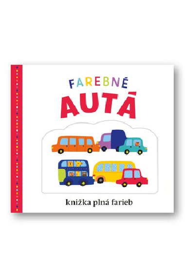 Farebn aut - Emma Jennings; Robyn Newton; Kate Word