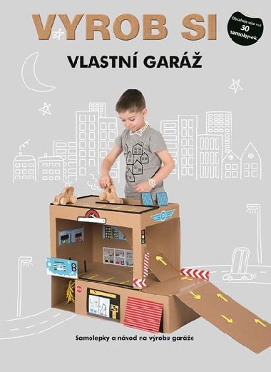 Vyrob si vlastn gar - Svojtka