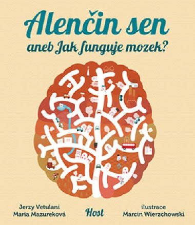 Alenin sen aneb Jak funguje mozek? - Jerzy Vetulani