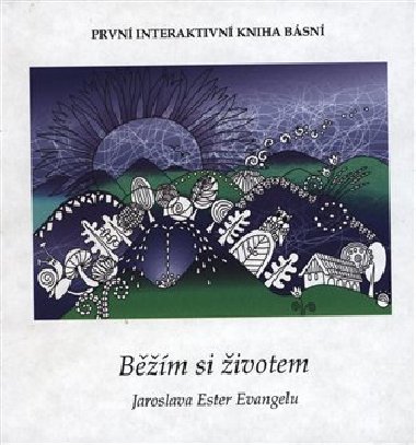 Bm si ivotem - Jaroslava Ester Evangelu