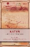 Katy - Stalinsk masakr a triumf pravdy - Allen Paul