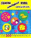Zbavn samolepkov kniha malho (ped)kolka - Rebo