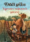 Dra srdce Tajemstv mluvcch strom - Ana Galnov
