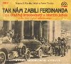 Tak nm zabili Ferdinanda - CD - Martin Jeek; Pavel Trojan