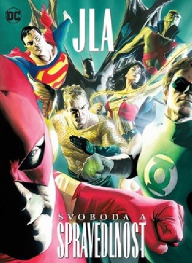 JLA Svoboda a spravedlnost - Paul Dini