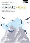 Prvnick Olymp - Portrty vybranch soudc stavnho soudu R - Kristina Blakov; Jan Chmel; Jan Kysela