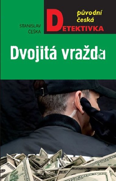 Dvojit vrada - Stanislav eka