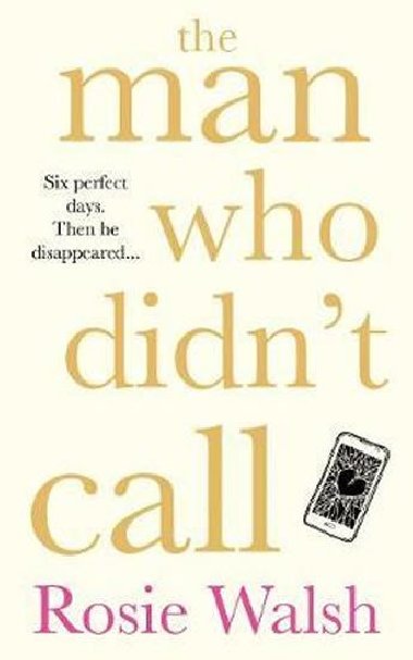 The Man Who Didnt Call - Walsh Rosie