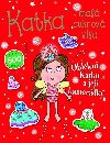 Katka, mal cukrov vla - Oblkni Katku a jej kamardky - Svojtka