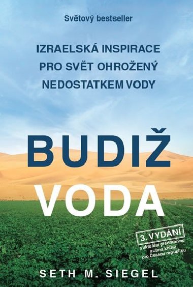 Budi voda - Izraelsk inspirace pro svt ohroen nedostatkem vody - Seth M. Siegel