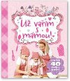 U vam s mmou! - Svojtka