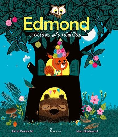 Edmond a oslava pi msku - Astrid Desbordes; Marc Boutavant