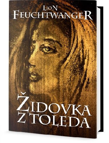idovka z Toleda - Lion Feuchtwanger