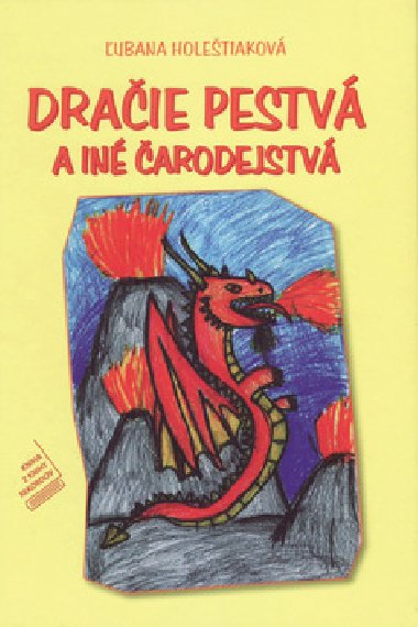 Draie pestv a in arodejstv - ubana Holetiakov