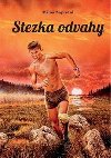 Stezka odvahy - Zapletal Milo