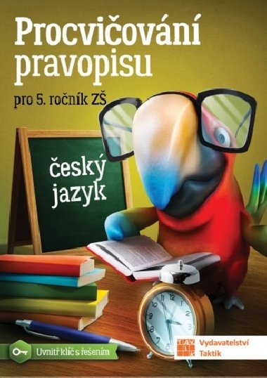 Procviovn pravopisu - J pro 5. ronk - Taktik