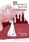 Hradeck povsti a vyprvnky - Svatopluk Pastyk