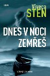 Dnes v noci zeme - Viveca Sten