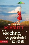 Vechno, co potebuje ke tst - Eric-Emmanuel Schmitt