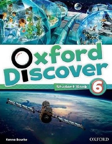 Oxford Discover 6: Student Book - Koustaff Lesley, Rivers Susan