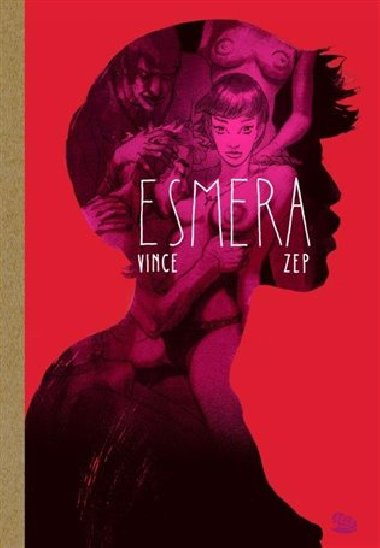 Esmera - Vince, Zep
