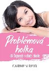 Problmov holka a Tajnosti v dv kole - Carmen Reid