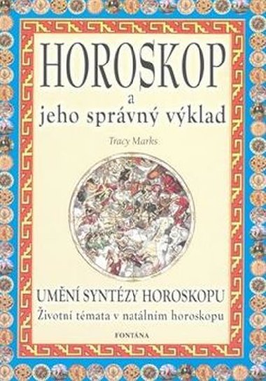 Horoskop a jeho sprvn vklad - Tracy Marks