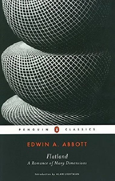 Flatland: A Romance of Many Dimensions by A. Square - Abbott Edwin