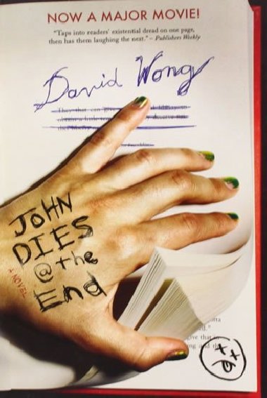 John Dies @ at the End - Wong David