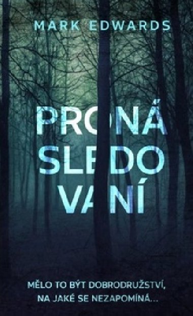 Pronsledovan - Mark Edwards