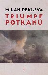 Triumpf potkan - Milan Dekleva