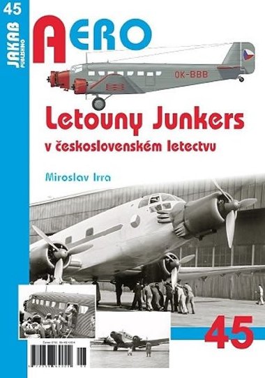 Letouny Junkers v eskoslovenskm letectvu - Irra Miroslav