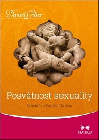 Posvtnost sexuality - Daniel Odier