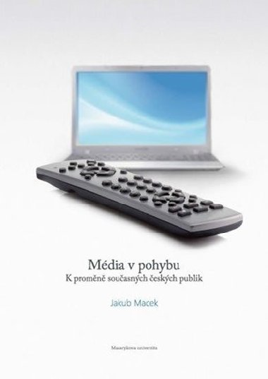 Mdia v pohybu - Jakub Macek