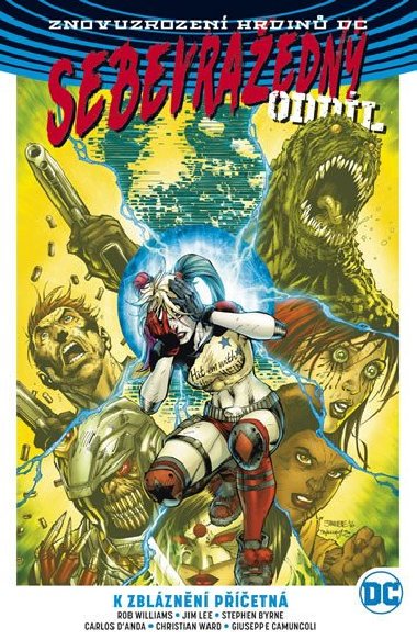 Sebevraedn oddl 2 - K zblznn petn - Jim Lee; Rob Williams