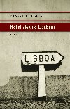Non vlak do Lisabonu - Pascal Mercier