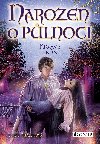 Narozen o plnoci – Krvav trn - Jan Patrik Krsn, Lucie Fidlerov