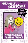 Mj mil denku (2.rok) – Vzorn sluci, pern trapci - Jim Benton