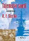 Tajemstv smrti polrnka R. F. Scotta - J. Duffack