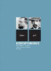 Korespondence T.G. Masaryk - Slovan, Polci, Rusov a Ukrajinci - Vratislav Doubek,Jan Kvtina
