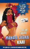 Mango, lska kar - Valijah Klsov