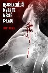 Nejchladnj dvka ve Mst chladu - Holly Blackov