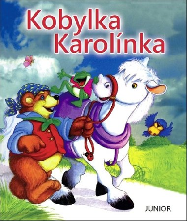 Kobylka Karolínka - Junior