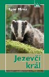 Jezev krl - Igor Mrz