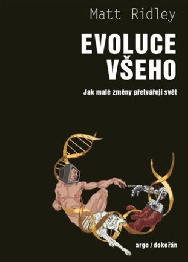 Evoluce veho - Matt Ridley