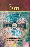 svit - Soumrak nosi 1 - Oliver Burian