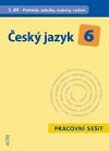 esk jazyk 6 - 3. dl pracovn seit - Pehledy, tabulky, rozbory, cvien - Hana Hrdlikov; Eva Bernkov
