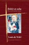 Dobvat nebe - Louis de Wohl