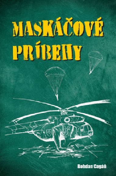 Maskov prbehy - Bohdan Cag